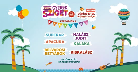 Előbb Generali Gyerek Sziget, aztán indulhat a nyár